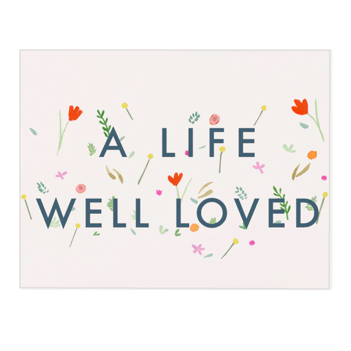 A Life Well Loved