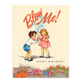 Blow Me Card