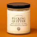 Fucking Quitter Candle