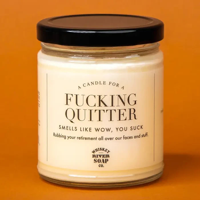 Fucking Quitter Candle