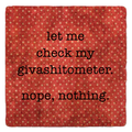 Givashitometer Coaster