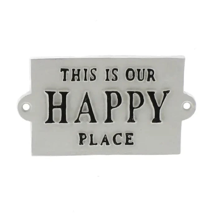 Happy Place - Cast Iron Sign