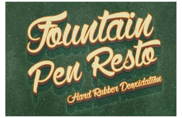 HARD RUBBER DEOXIDATION FOUNTAIN PEN RESTORATION