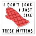 I Don't Cook Magnet