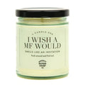 I Wish a MF Would Candle
