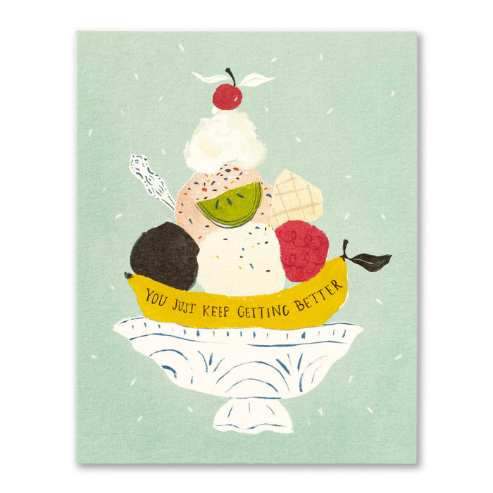 Just Keep Getting Better Card