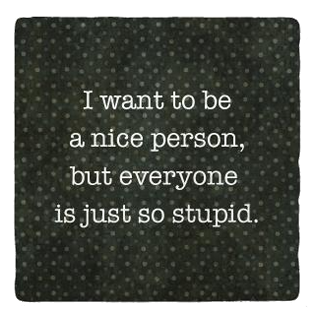 Nice Person Coaster