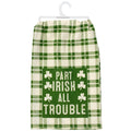 Part Irish All Trouble Kitchen Towel
