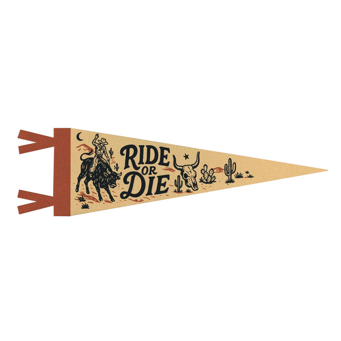 Ride or Die Felt Pennant