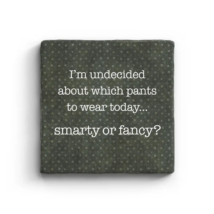 Smarty or Fancy Coaster
