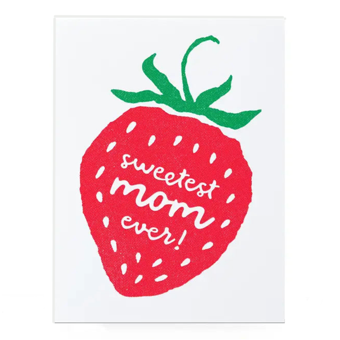 Sweetest Mom Ever Card