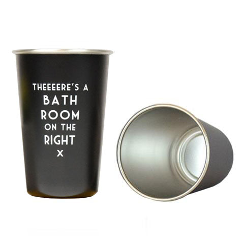 There's a Bathroom Pint Glass